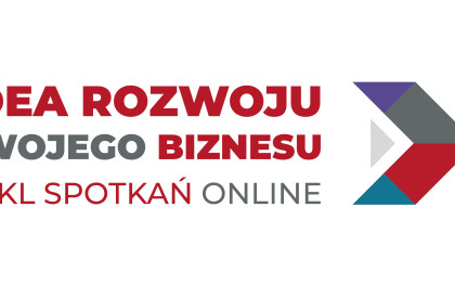 #idearozwojubiznesu – cykl spotkań online