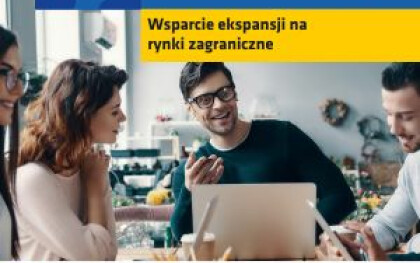 Webinarium: Wsparcie ekspansji na rynki zagraniczne