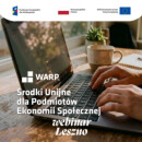 Webinarium:  Środki Unijne dla Podmiotów Ekonomii Społecznej