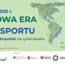 Konferencja | Nowa era eksportu – z Wielkopolski na rynki świata
