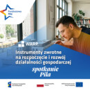 Spotkanie informacyjne w Pile | Instrumenty zwrotne na rozpoczęcie i rozwój działalności gospodarczej
