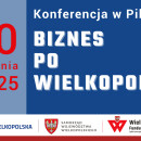 Biznes po Wielkopolsku | Spotkanie w Pile