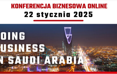 KONFERENCJA ONLINE | Doing Business in Saudi Arabia