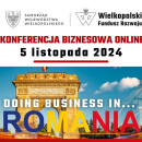 KONFERENCJA ONLINE | Doing Business in Romania