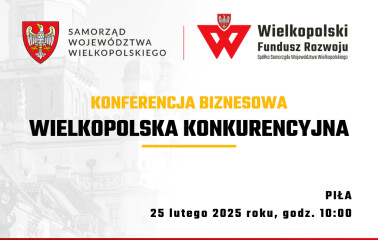 KONFERENCJA BIZNESOWA | Szanse rozwojowe dla firm i podmiotów publicznych – konferencja w Pile