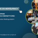 Transformacja energetyczna Wielkopolski - zaproszenie do współpracy